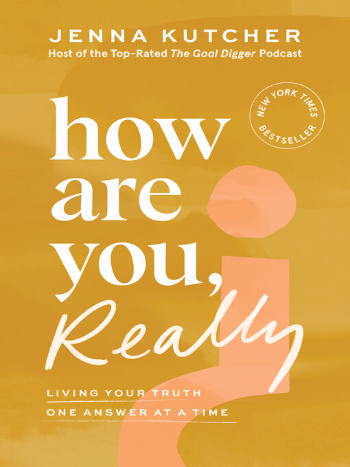 Title details for How Are You, Really? by Jenna Kutcher - Wait list